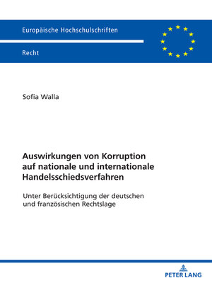 cover image of Auswirkungen von Korruption auf nationale und internationale Handelsschiedsverfahren